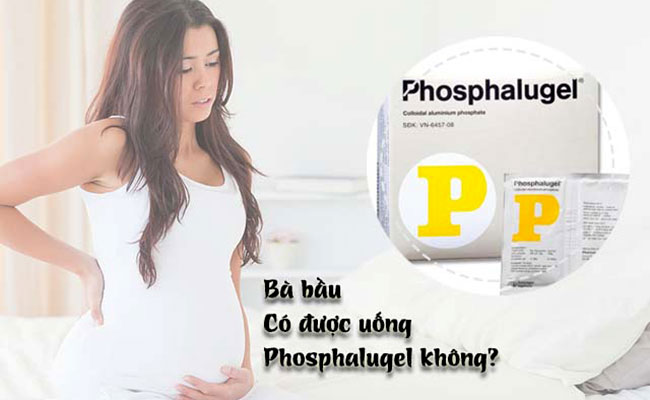 Bà bầu có uống đươc thuốc dạ dày Phosphalugel không?
